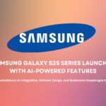 Samsung Unveils Galaxy S25 Series